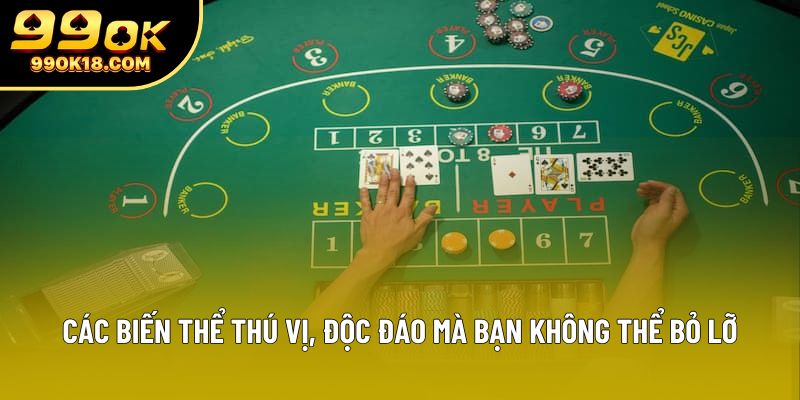 Các biến thể thú vị, độc đáo mà bạn không thể bỏ lỡ Các biến thể thú vị, độc đáo mà bạn không thể bỏ lỡ